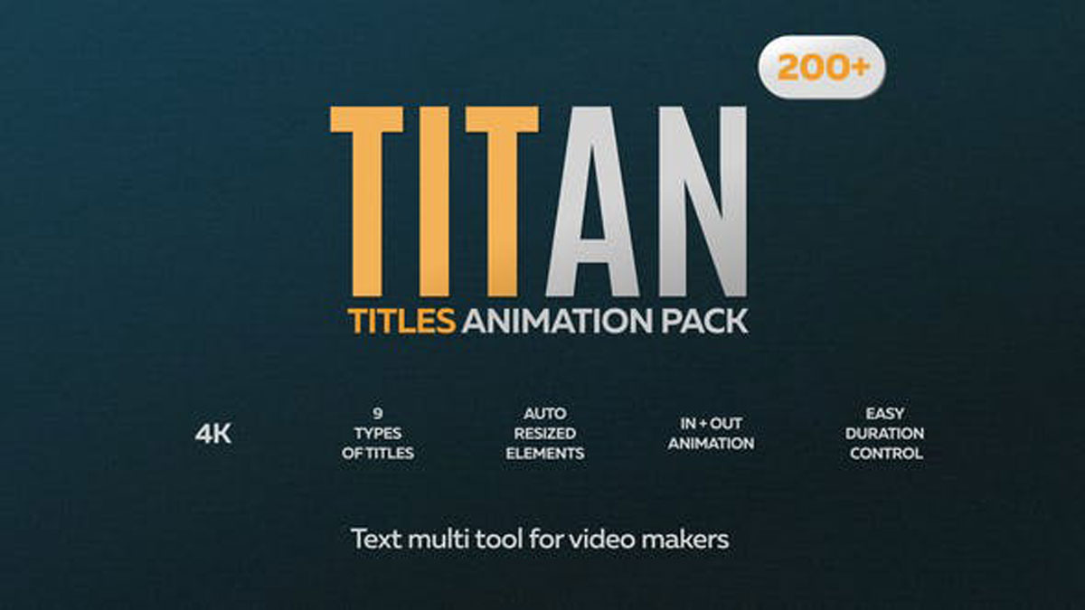 Videohive Titan 200 Animated Titles Pack 28036062