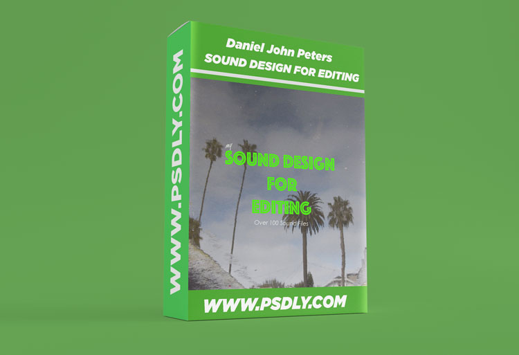 Daniel John Peters – SOUND DESIGN FOR EDITING