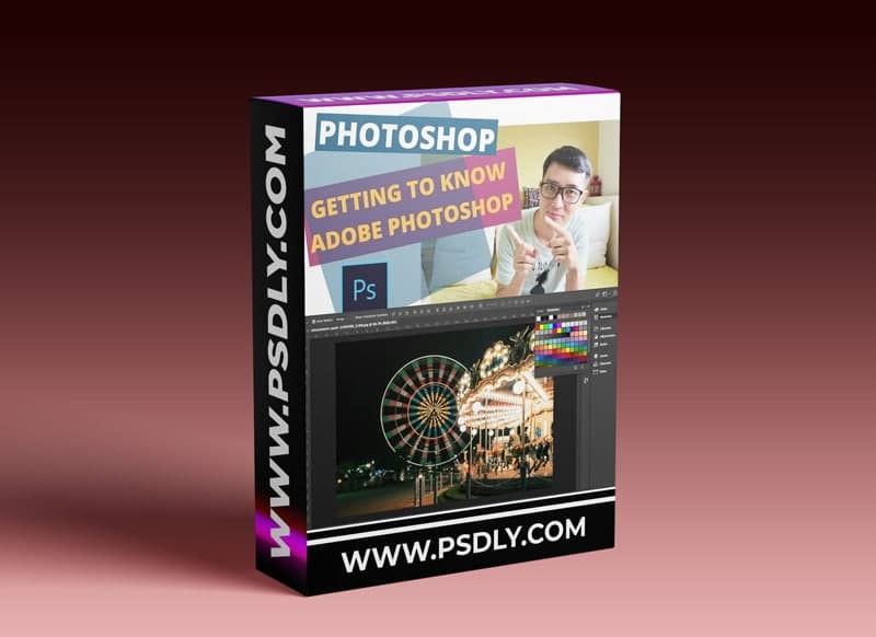 Getting To Know Adobe Photoshop
