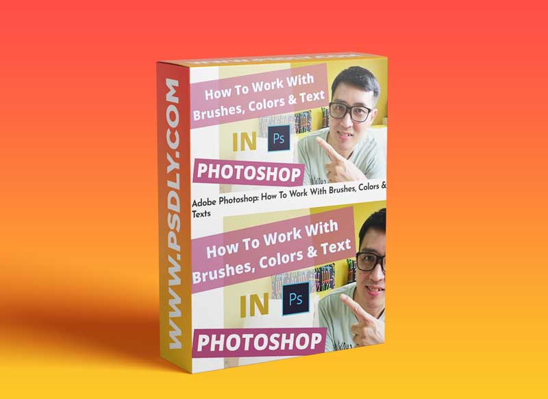 Adobe Photoshop: How To Work With Brushes, Colors & Texts