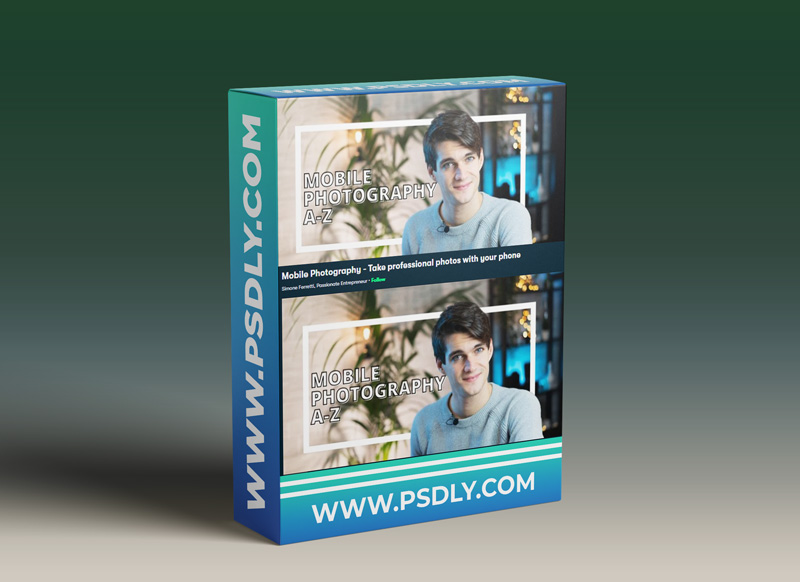 Mobile Photography - Take professional photos with your phone