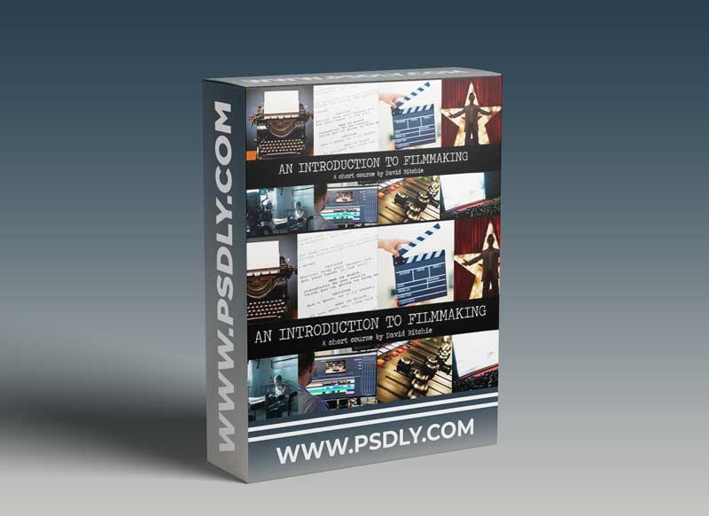 A Complete Introduction to Filmmaking