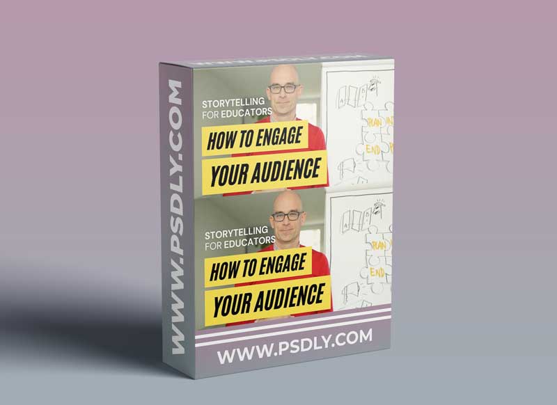 How to Engage Your Audience: Storytelling for Educators