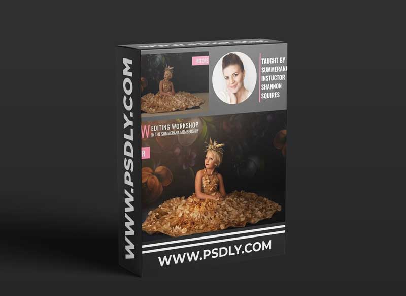 Summerana - Blooms in Studio - Editing Workshop