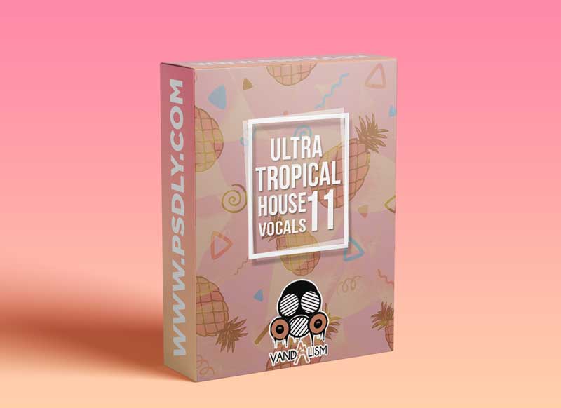 Vandalism Ultra Tropical House Vocals 11