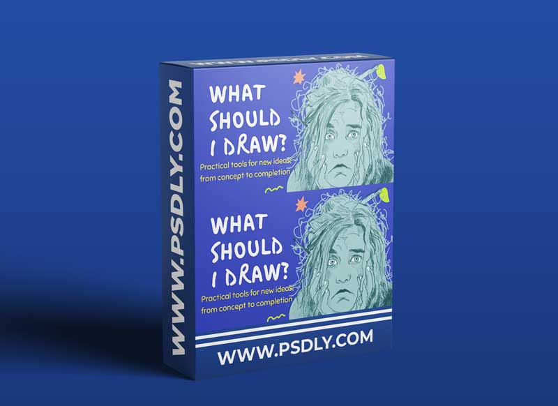 WHAT SHOULD I DRAW - coming up with new ideas, from concept to completion