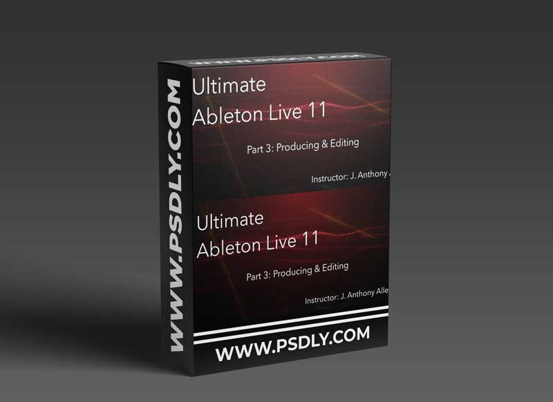 Skillshare Ultimate Ableton Live 11 Part 3 Producing and Editing