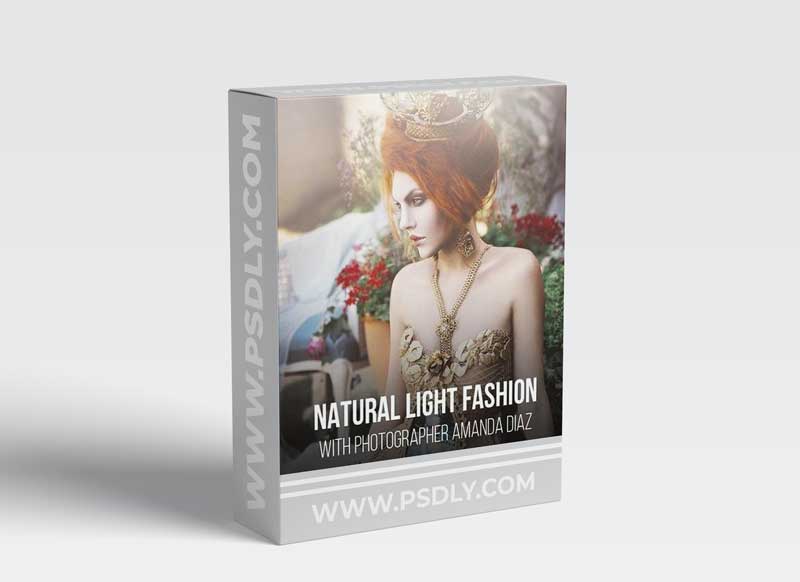 Natural Light Fashion & DIY Techniques by Amanda Diaz