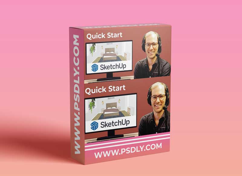 SketchUp 2021 Quick Start: How to Model Your Bedroom