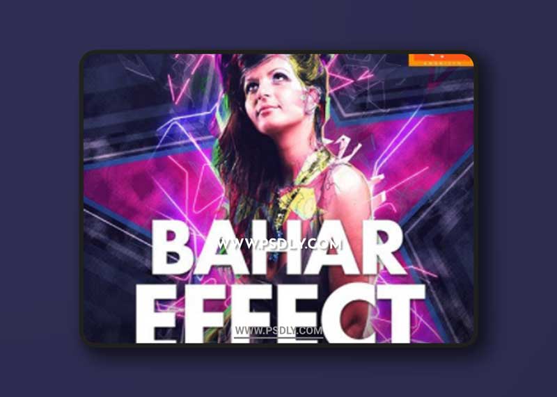 Graphicriver - 11959555 Bahar Effect Photoshop Action