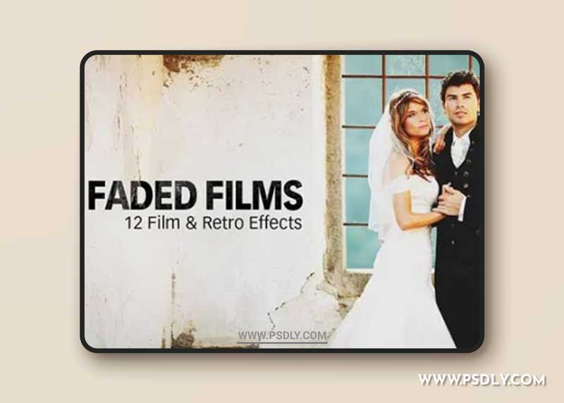 12 Film & Retro Effects - Instagram & Prestalgia Faded Film Actions for Photoshop