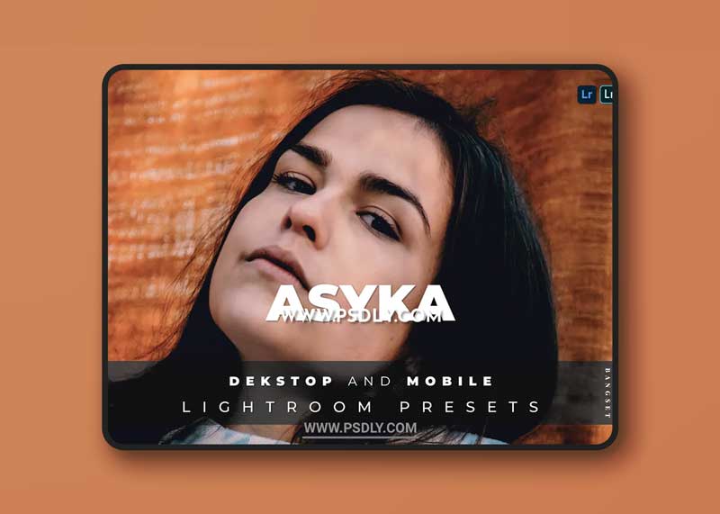 Asyka Desktop and Mobile Lightroom Preset