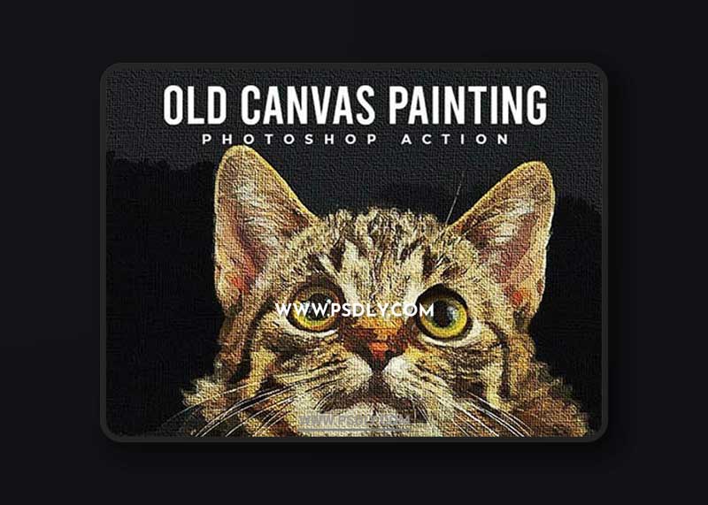 GraphicRiver - Old Canvas Painting - Photoshop Action 26675061