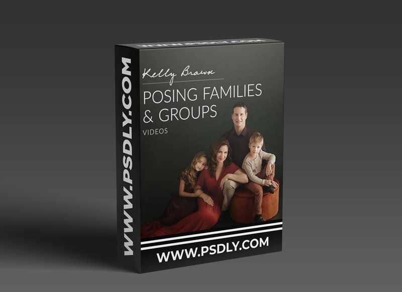 Kelly Brown - Posing Families & Groups