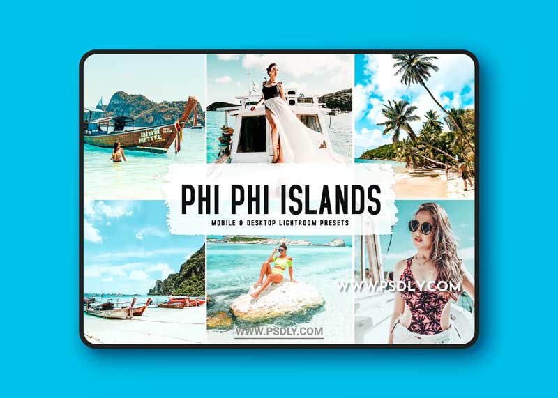Phi Phi Islands Mobile & Desktop Lightroom Presets