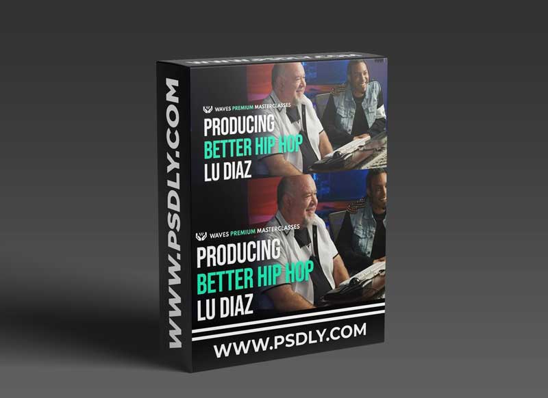 Waves Premium Masterclass Producing Better Hip Hop with Lu Diaz