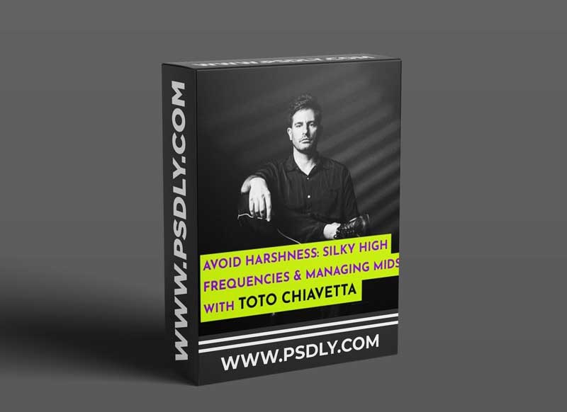 343 Pro Sessions Toto Chiavetta: Avoid Harshness