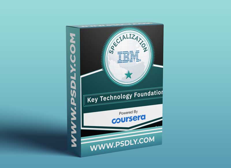 Coursera - Key Technologies for Business Specialization
