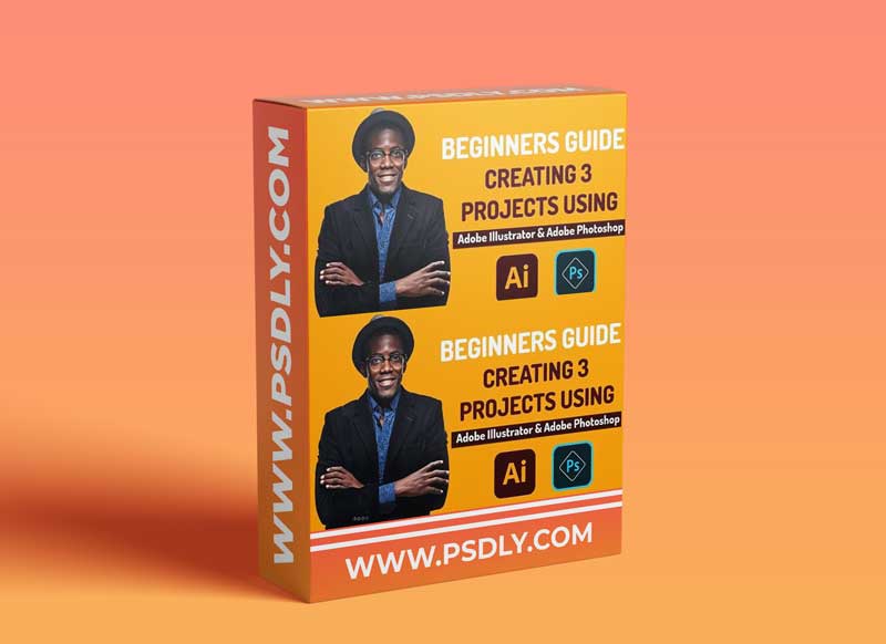 Create 3 simple projects for beginners in Adobe Photoshop & Adobe Illustrator step by step