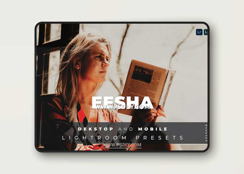 Eesha Desktop and Mobile Lightroom Preset