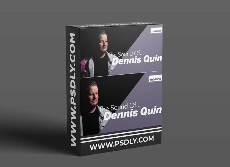 Mixtank.tv The Sound Of Dennis Quin