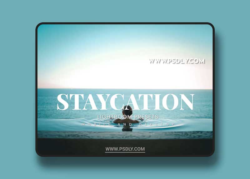 Staycation Lightroom Presets Dekstop and Mobile