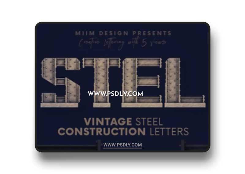 Vintage Steel Construction - 3D Lettering