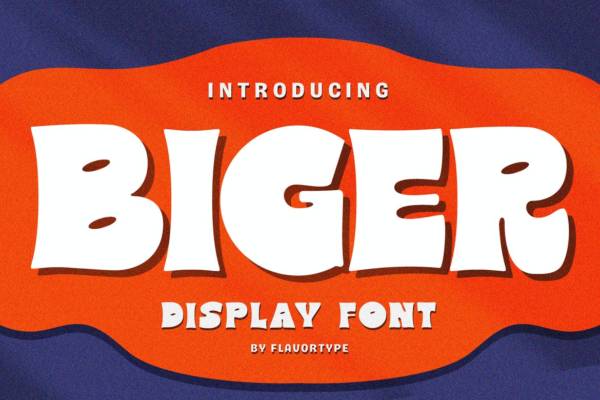 BIGER font