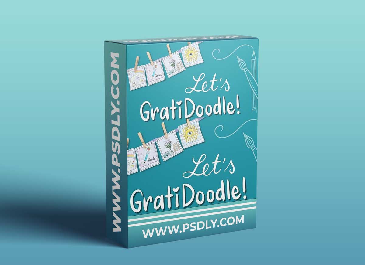 Let's GratiDoodle! A joyful approach to building a creative practice
