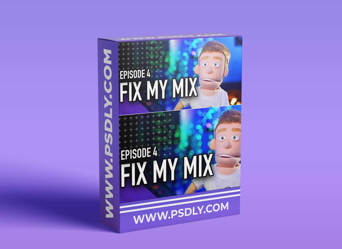 MyMixLab FIX MY MIX Episode 04