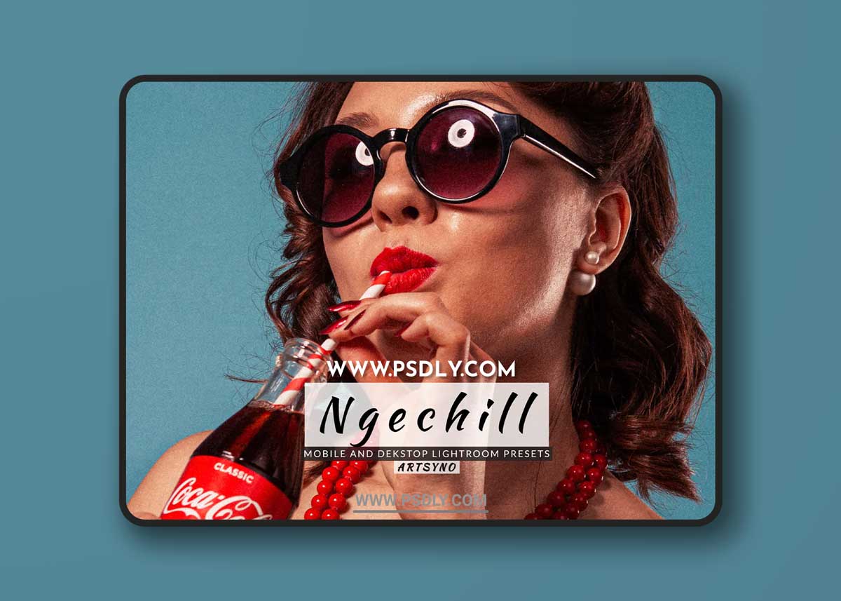 Ngechill Lightroom Presets Dekstop and Mobile