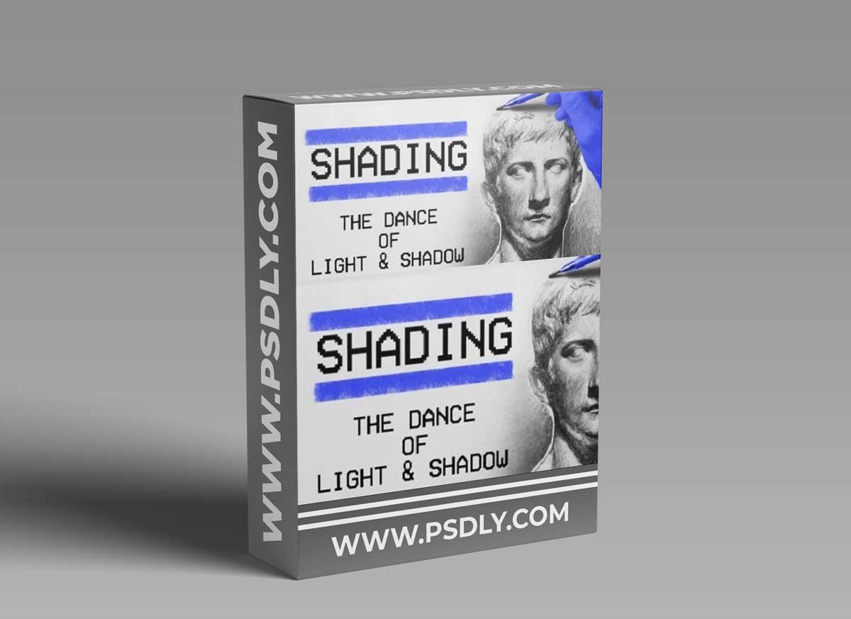 Shading: The Dance of Light & Shadow