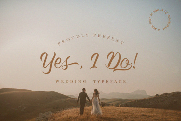 Yes, I Do! Font
