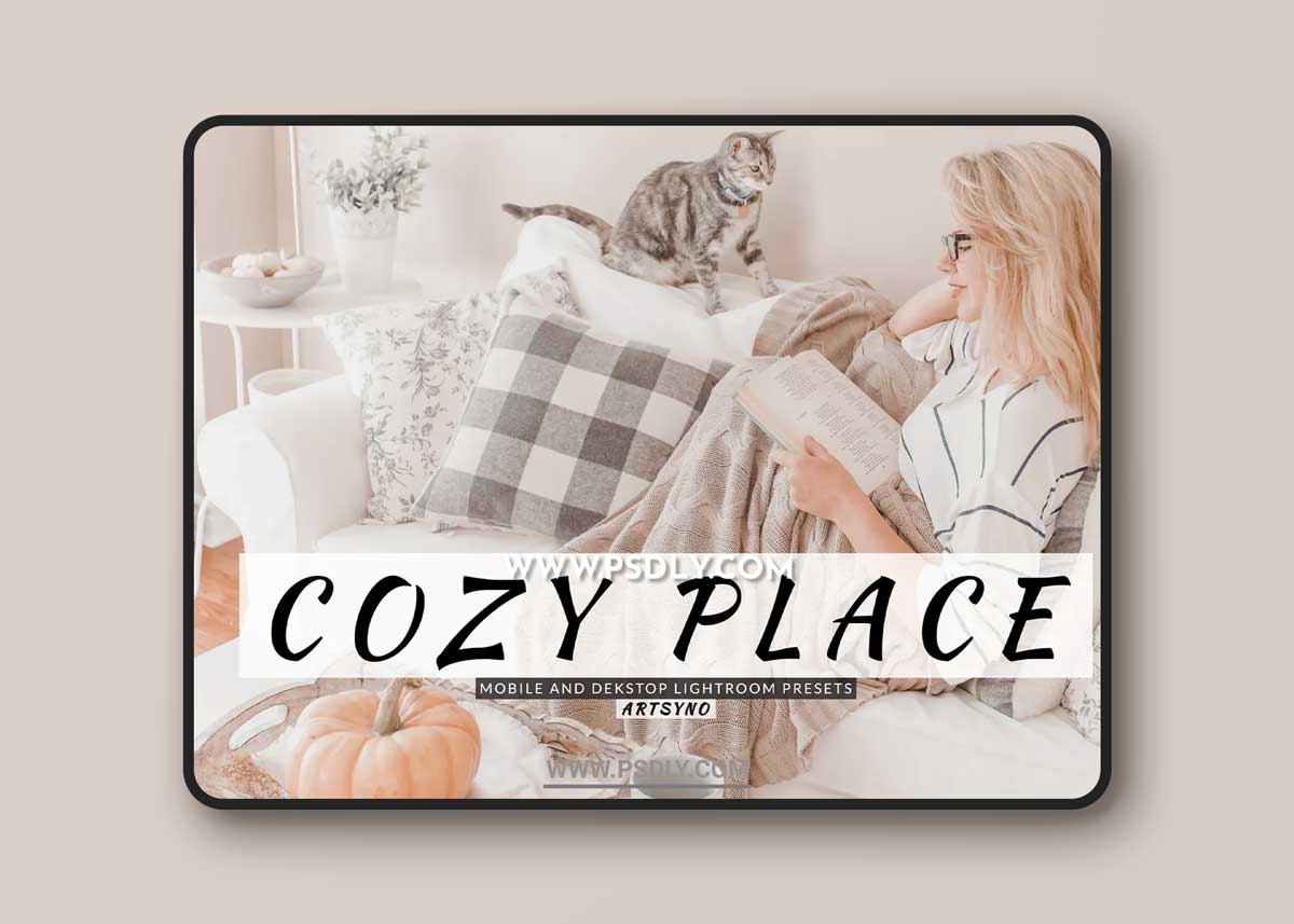Cozy Place Lightroom Presets Dekstop and Mobile