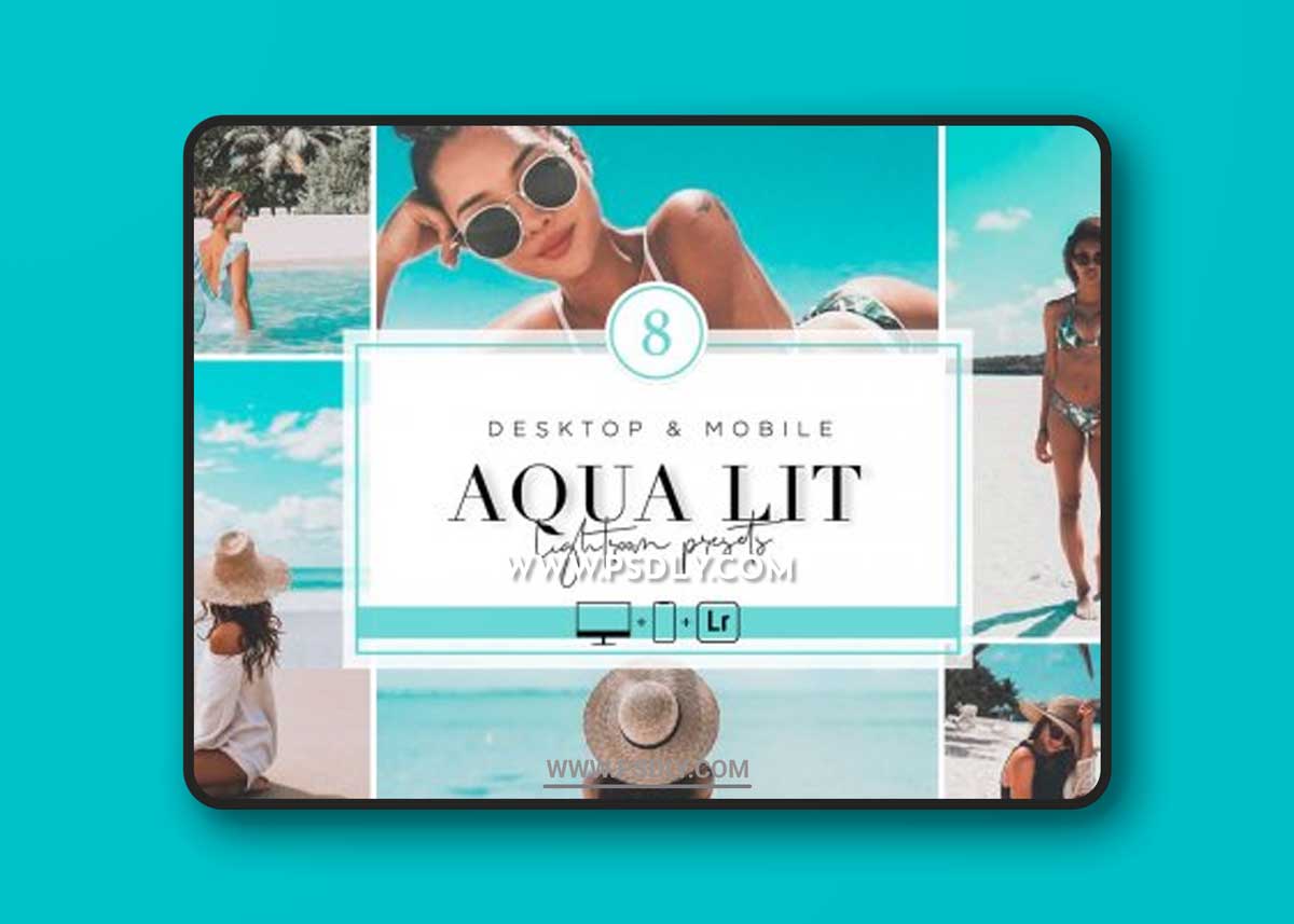 CreativeMarket - AQUA LIT - Lightroom Presets 6425031