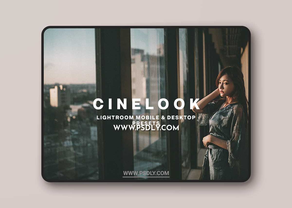 CreativeMarket - CINELOOK LIGHTROOM PRESETS 5756350