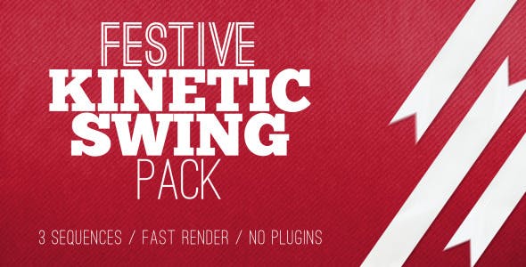 Videohive Festive Kinetic Swing Pack 9606579
