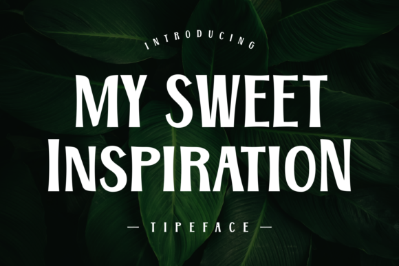 My Sweet Inspiration Font
