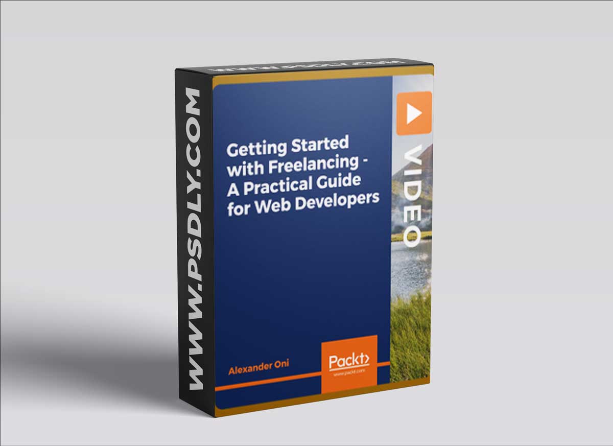 Packtpub - Getting Started with Freelancing - A Practical Guide for Web Developers