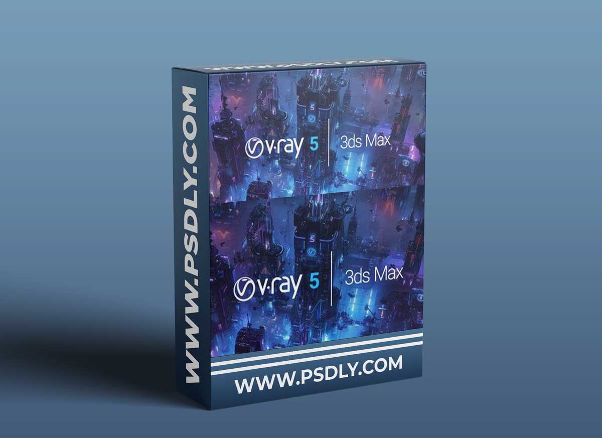 V-Ray Advanced 5.10.04 For 3ds Max 2019-2022