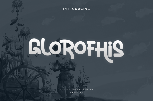 Glorofhis Font