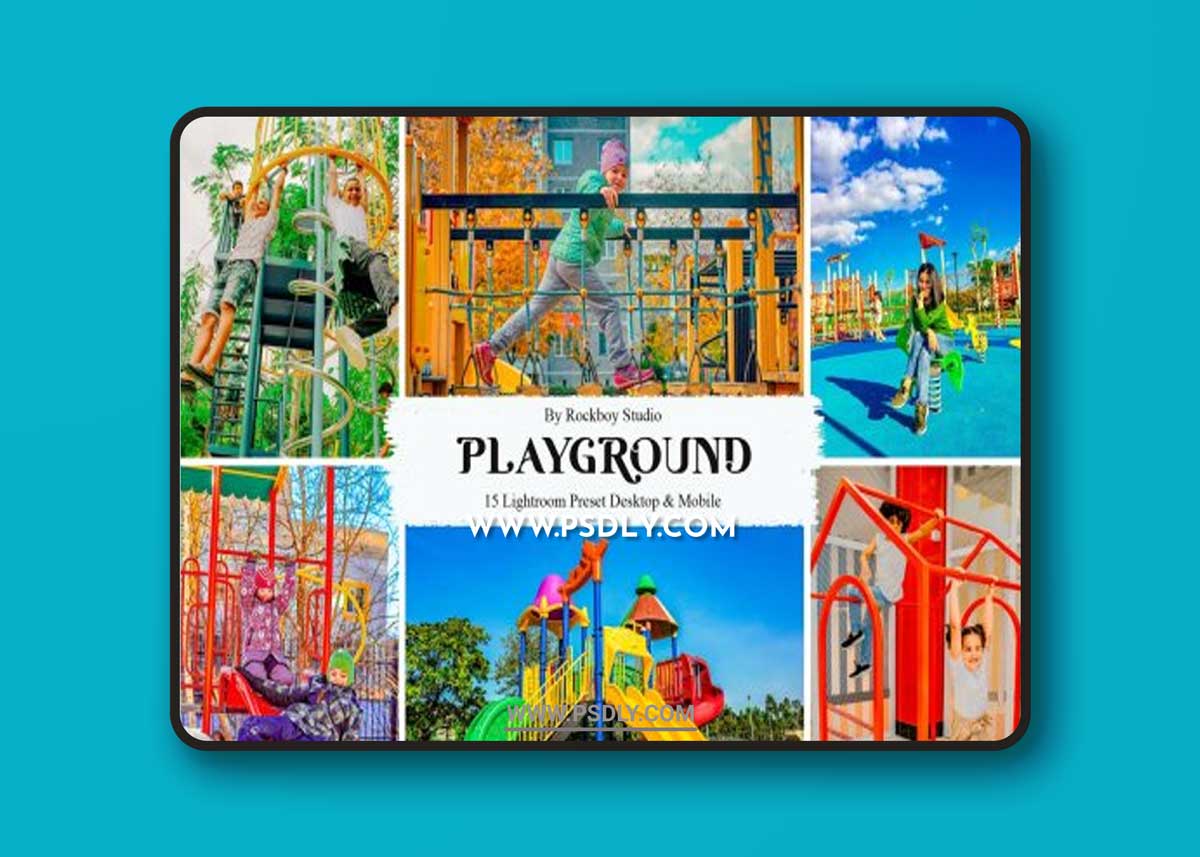 15 Playground Lightroom Presets