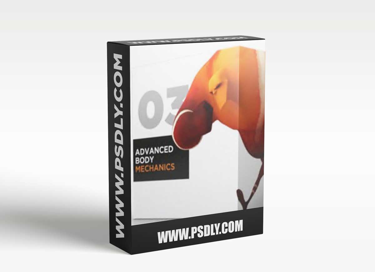 Animation Mentor - Course 03 - Advanced Body Mechanics