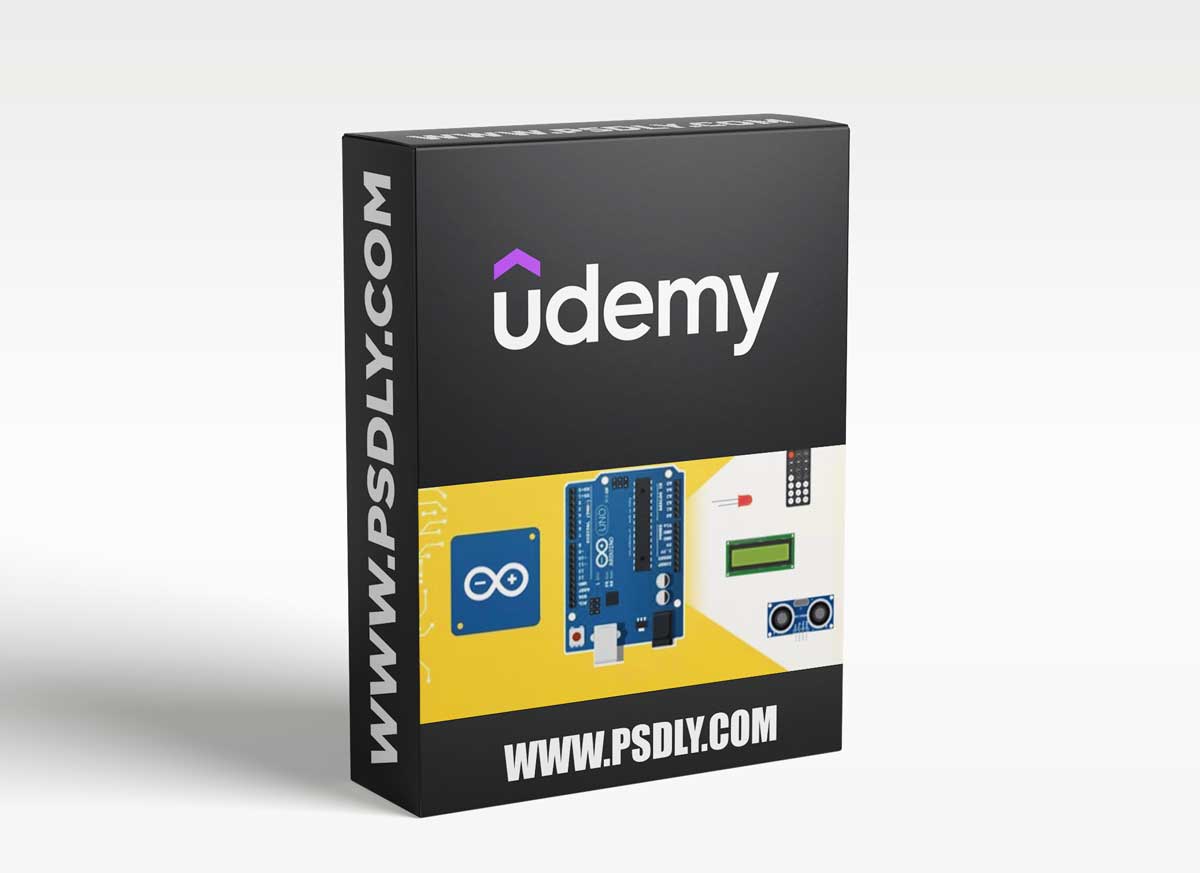 Arduino Complete Course : Build 30+ projects step by step