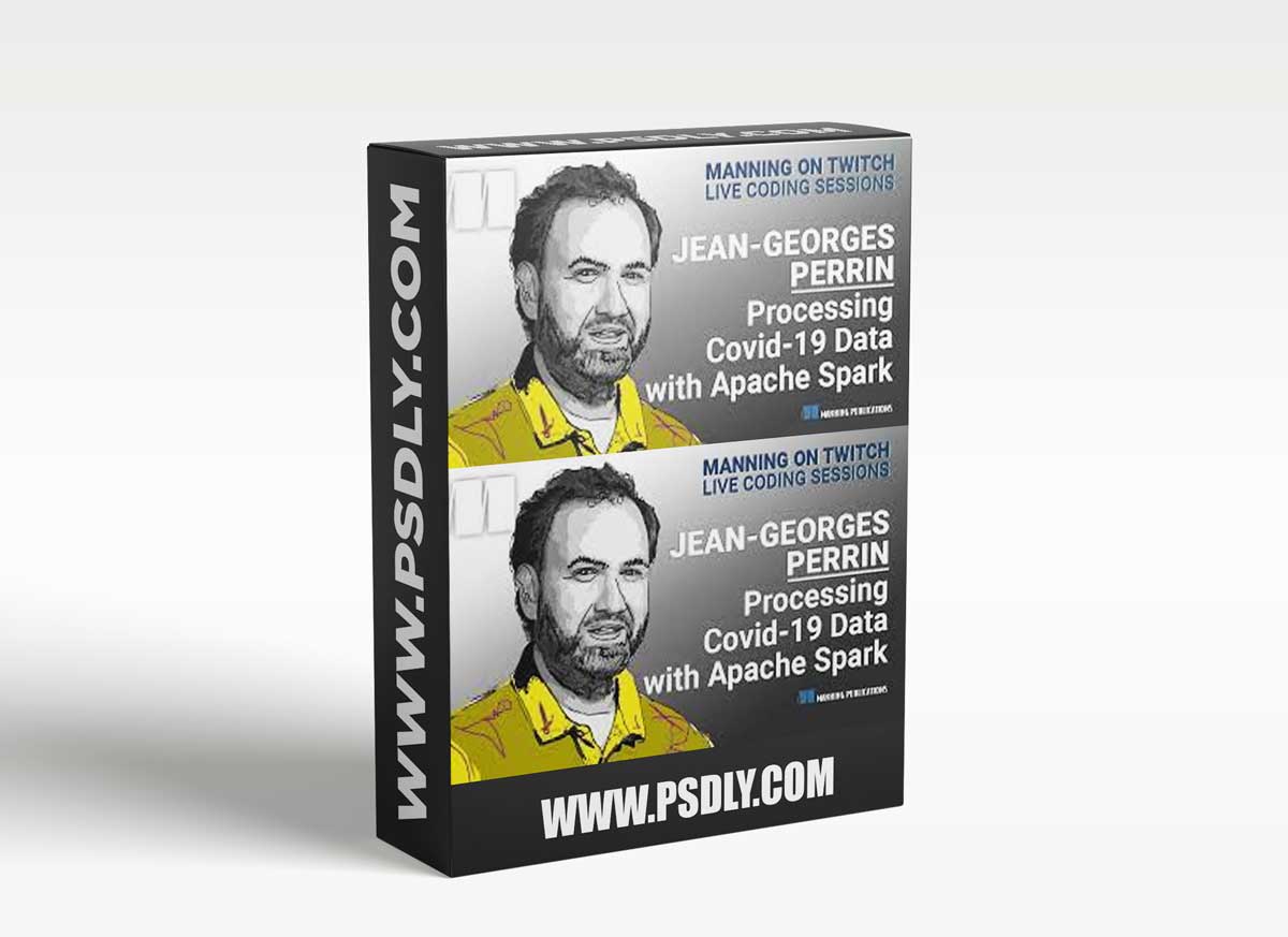 Manning - Processing Covid-19 Data With Apache Spark