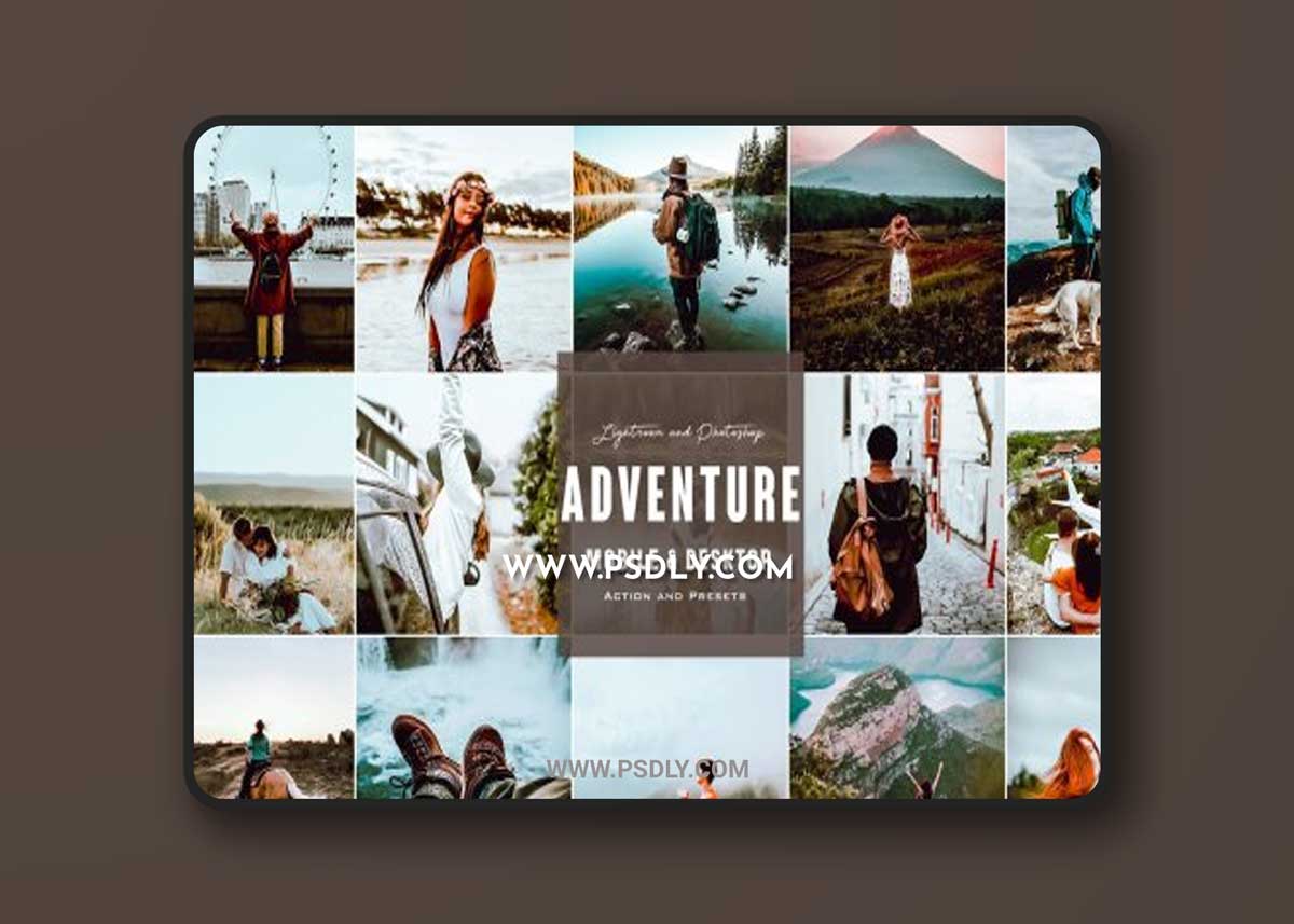 Adventure - Photoshop & Lightroom Presets and PC