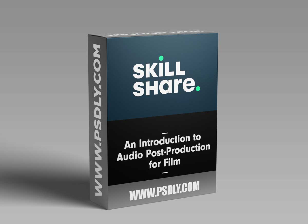 An Introduction to Post-production Sound for Film