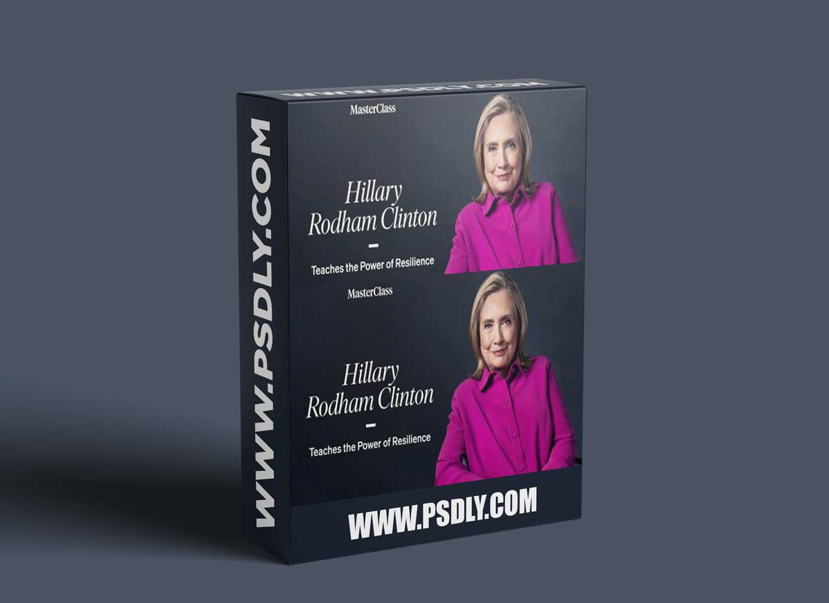 MasterClass - Hillary Rodham Clinton Teaches The Power of Resilience