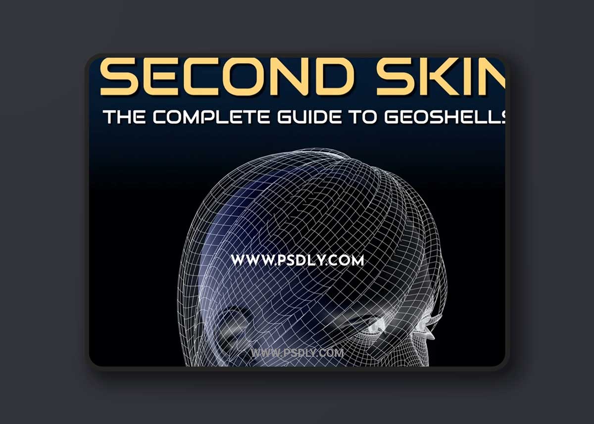 Second Skin The Complete Guide to Geoshells