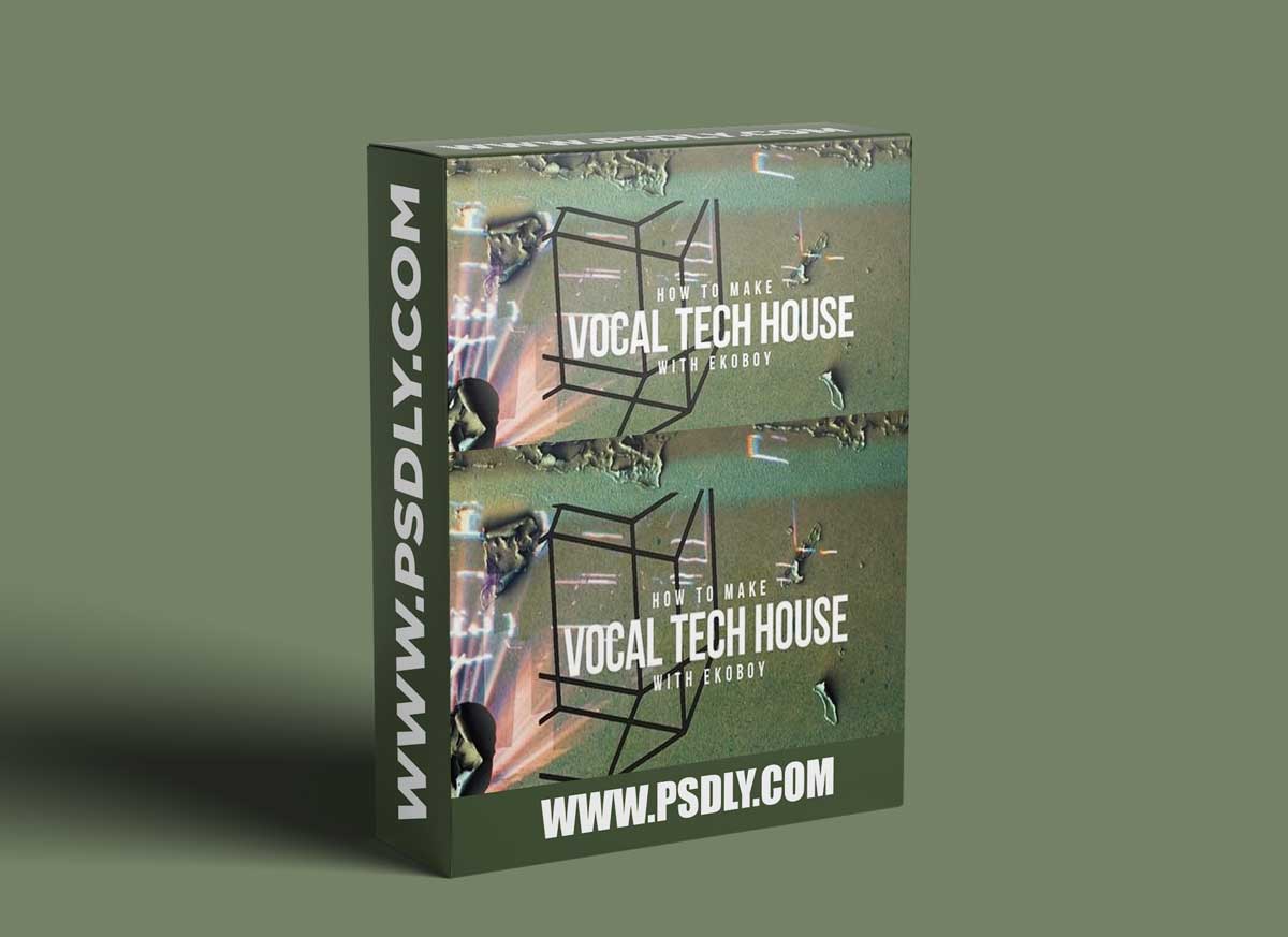Sonic Academy How To Make Vocal Tech House with Ekoboy TUTORiAL